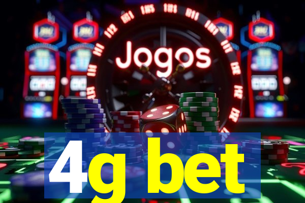 4g bet